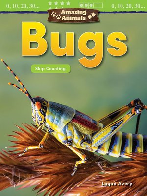 cover image of Amazing Animals: Bugs: Skip Counting Read-Along eBook